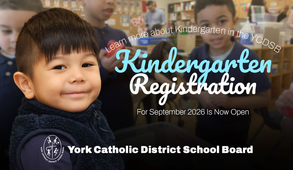 2026 Registration for Kindergarten at YCDSB is Open